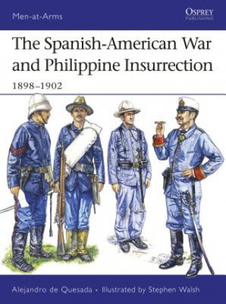 Knjiga Spanish-American War and Philippine Insurrection Alejandro de Quesada