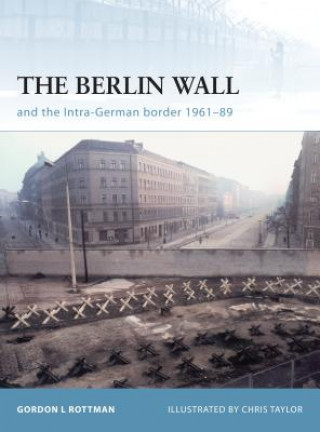 Carte Berlin Wall Gordon Rottman
