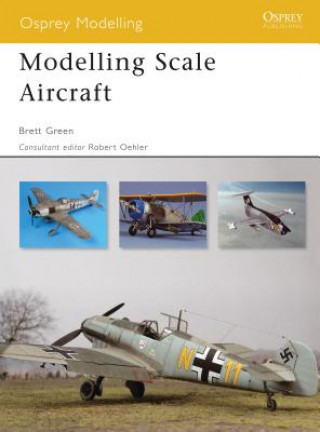Kniha Modelling Scale Aircraft Brett Green