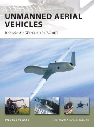 Könyv Unmanned Aerial Vehicles Steven J. Zaloga