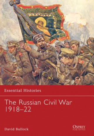 Carte Russian Civil War 1918-22 David Bullock