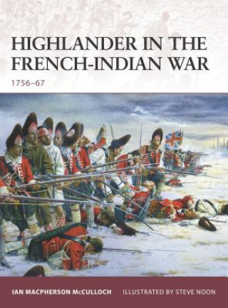 Könyv Highlander in the French-Indian War Ian McCulloch