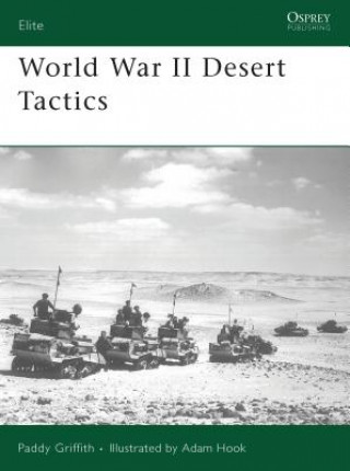 Könyv World War II Desert Tactics Paddy Griffith