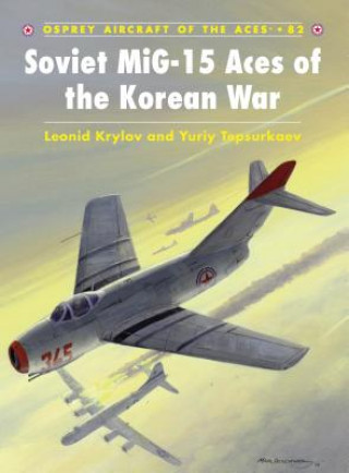 Kniha Soviet Mig-15 Aces of the Korean War Leonid Krylov
