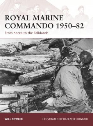 Carte Royal Marine Commando 1950-82 Will Fowler
