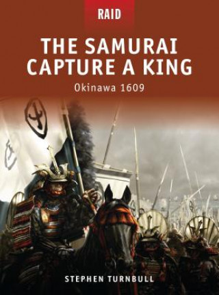 Książka Samurai Capture a King Stephen Turnbull