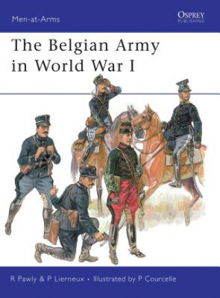 Книга Belgian Army in World War I Ronaly Pawly