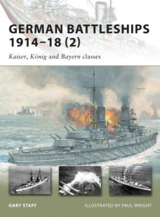 Kniha German Battleships 1914-18 Gary Staff