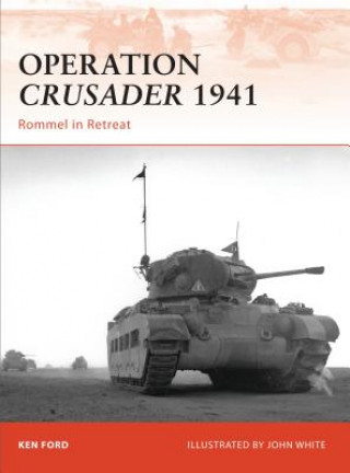 Książka Operation Crusader 1941 Ken Ford