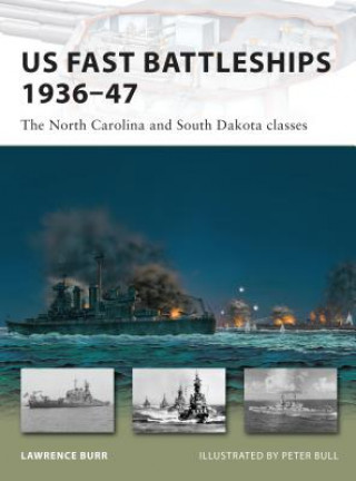 Книга US Fast Battleships 1936-47 Lawrence Burr