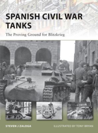 Kniha Spanish Civil War Tanks Steven Zaloga