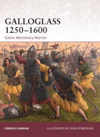 Carte Galloglass 1250-1600 Fergus Cannan