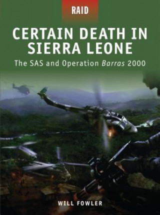 Книга Certain Death in Sierra Leone Will Fowler