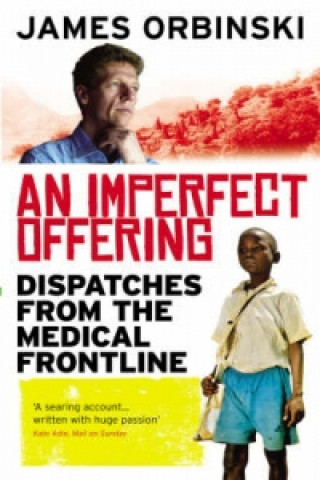 Kniha Imperfect Offering James Orbinski