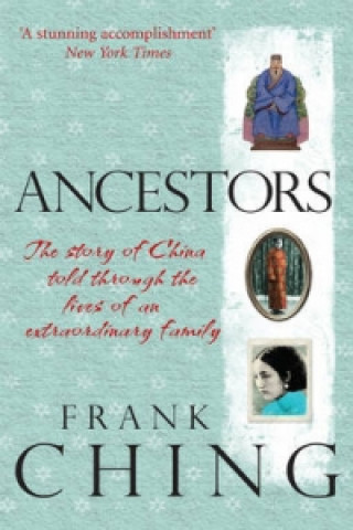 Könyv Ancestors Frank Ching