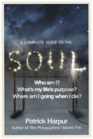 Книга Complete Guide to the Soul Patrick Harpur