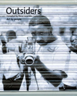 Книга Outsiders Steve Lazarides