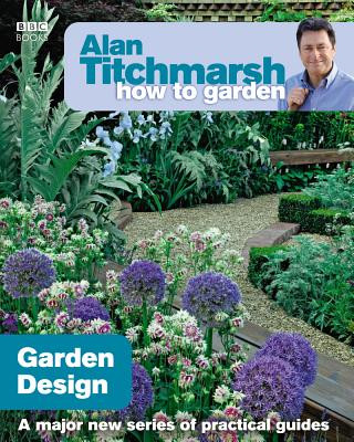 Könyv Alan Titchmarsh How to Garden: Garden Design Alan Titchmarsh