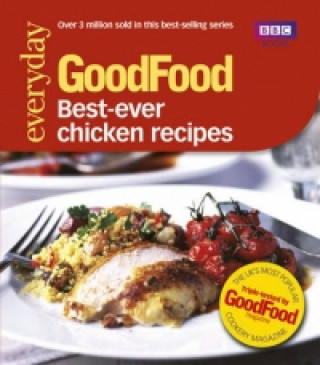 Kniha Good Food: Best Ever Chicken Recipes Jeni Wright
