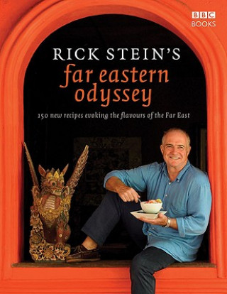 Könyv Rick Stein's Far Eastern Odyssey Rick Stein