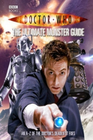 Książka Doctor Who: The Ultimate Monster Guide Justin Richards