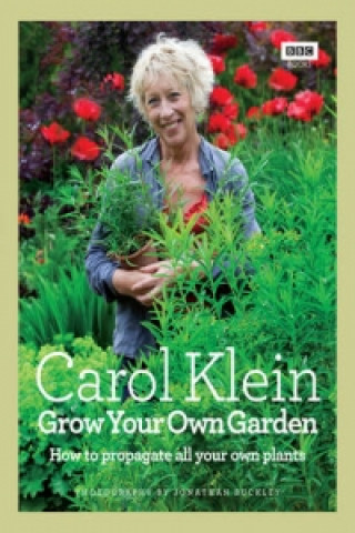 Kniha Grow Your Own Garden Carol Klein
