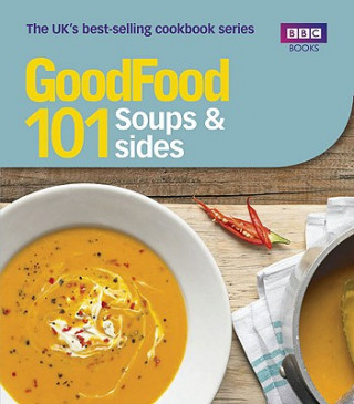 Libro Good Food: Soups & Sides Good Food Guides