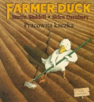 Kniha Farmer Duck in Polish and English Martin Waddell