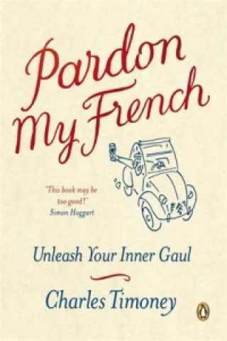 Könyv Pardon My French Charles Timoney