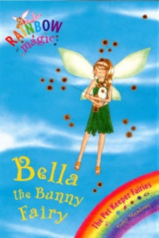 Carte Rainbow Magic: Bella The Bunny Fairy Daisy Meadows