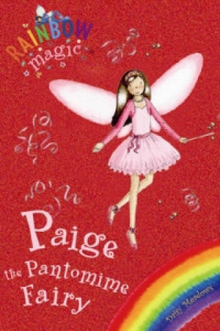 Carte Rainbow Magic: Paige The Pantomime Fairy Daisy Meadows