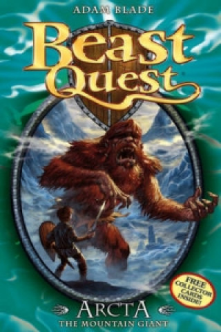 Kniha Beast Quest: Arcta the Mountain Giant Adam Blade