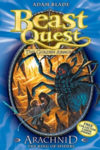 Kniha Beast Quest: Arachnid the King of Spiders Adam Blade