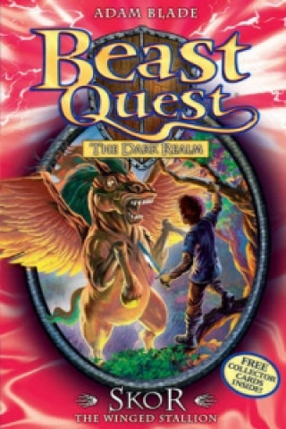 Kniha Beast Quest: Skor the Winged Stallion Adam Blade