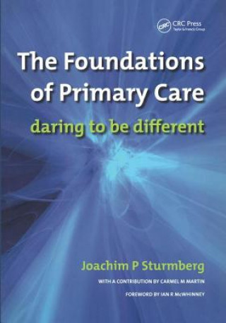 Kniha Foundations of Primary Care Joachim P Sturmberg