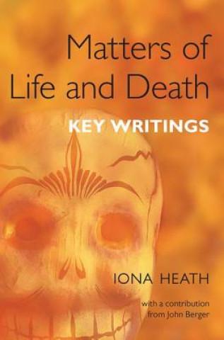 Kniha Matters of Life and Death Iona Heath