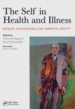 Kniha Self in Health and Illness Frances Rapport