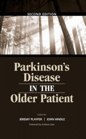 Kniha Parkinson's Disease in the Older Patient Jeremy R. Playfer