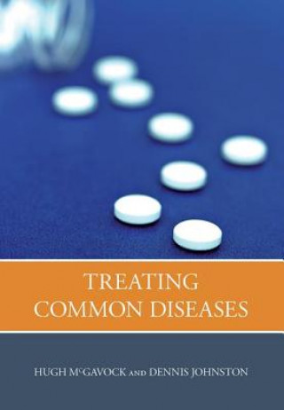 Knjiga Treating Common Diseases Hugh Mcgavock