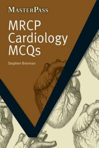 Carte MRCP Cardiology MCQs Stephen Brennan