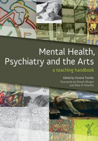 Könyv Mental Health, Psychiatry and the Arts Tischler