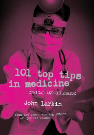 Libro 101 Top Tips in Medicine John Larkin