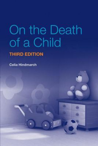 Buch On the Death of a Child Celia Hindmarch