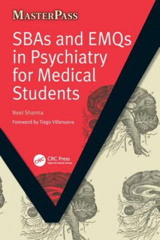 Carte SBAs and EMQs in Psychiatry for Medical Students Neel Sharma