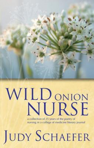 Libro Wild Onion Nurse Judy Schaefer