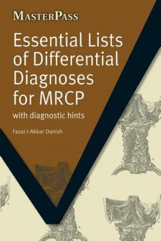 Kniha Essential Lists of Differential Diagnoses for MRCP Fazal-I-Akbar Danish