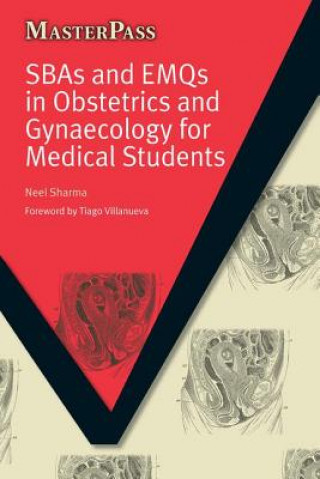 Book SBAs and EMQs in Obstetrics and Gynaecology for Medical Students Neel Sharma