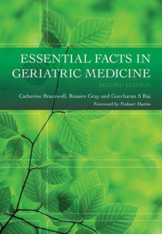 Książka Essential Facts in Geriatric Medicine Bracewell