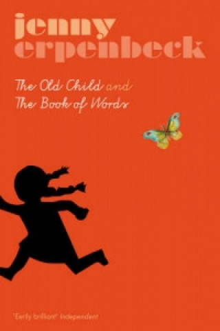 Книга Old Child And The Book Of Words Jenny (Y) Erpenbeck