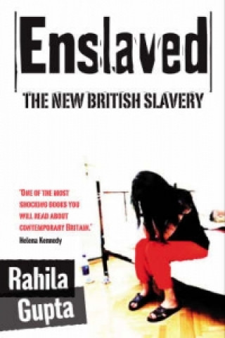 Kniha Enslaved Rahila Gupta